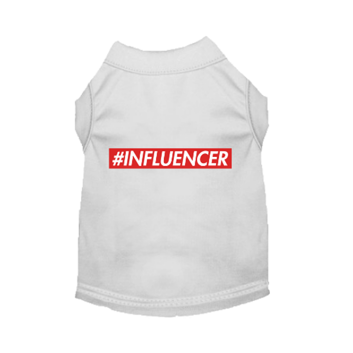 #INFLUENCER - Pet Garment