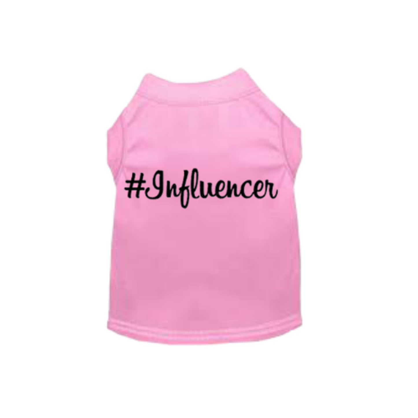 #Influencer Pet Shirt