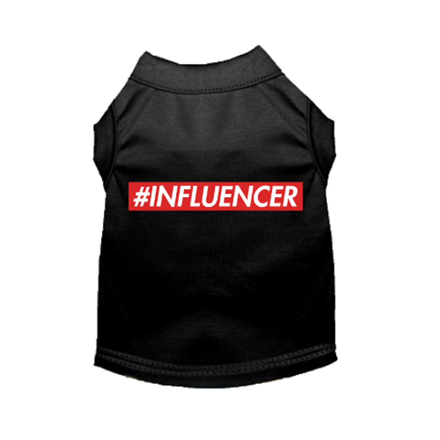 #INFLUENCER - Pet Garment