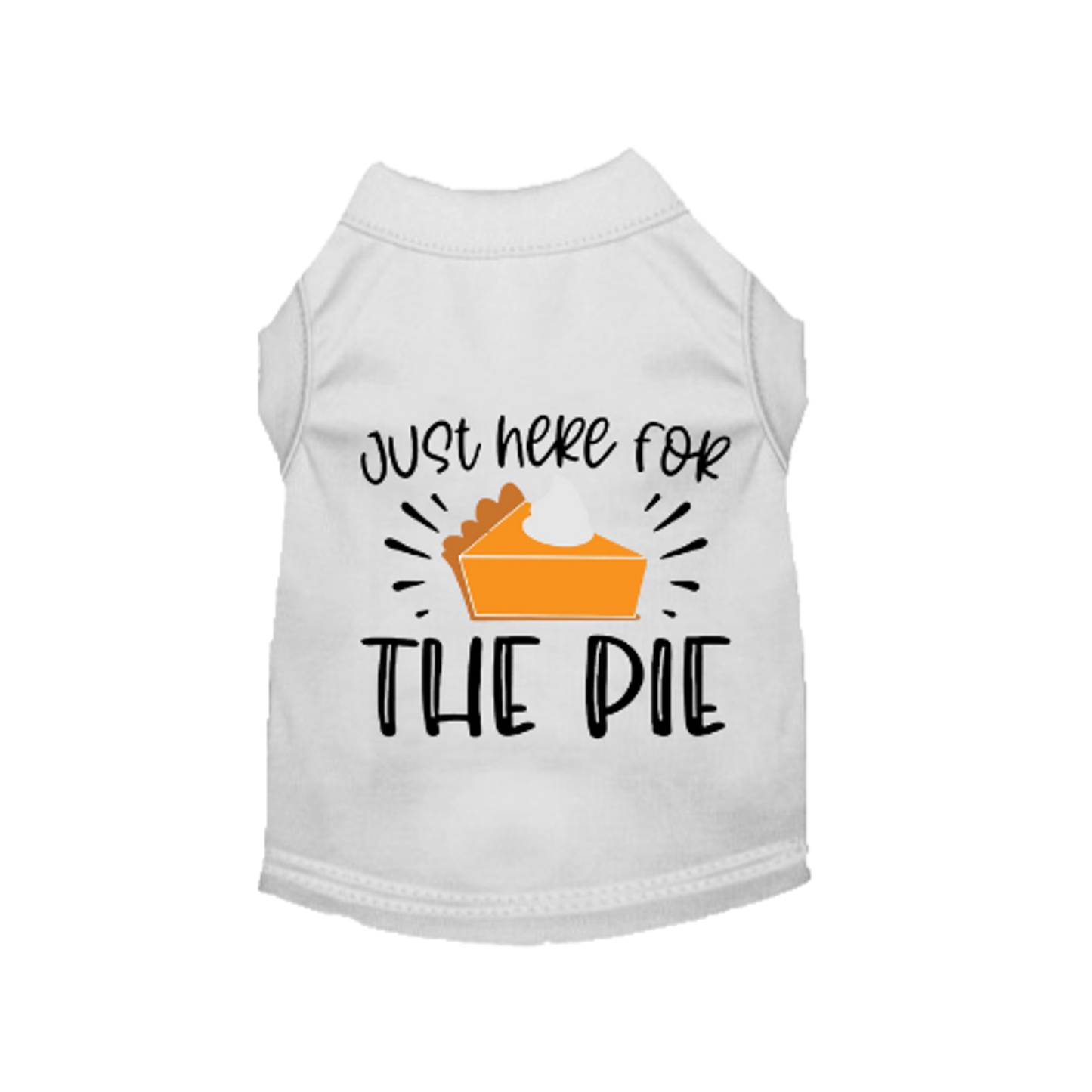 Just Here for the Pie Dog Shirt